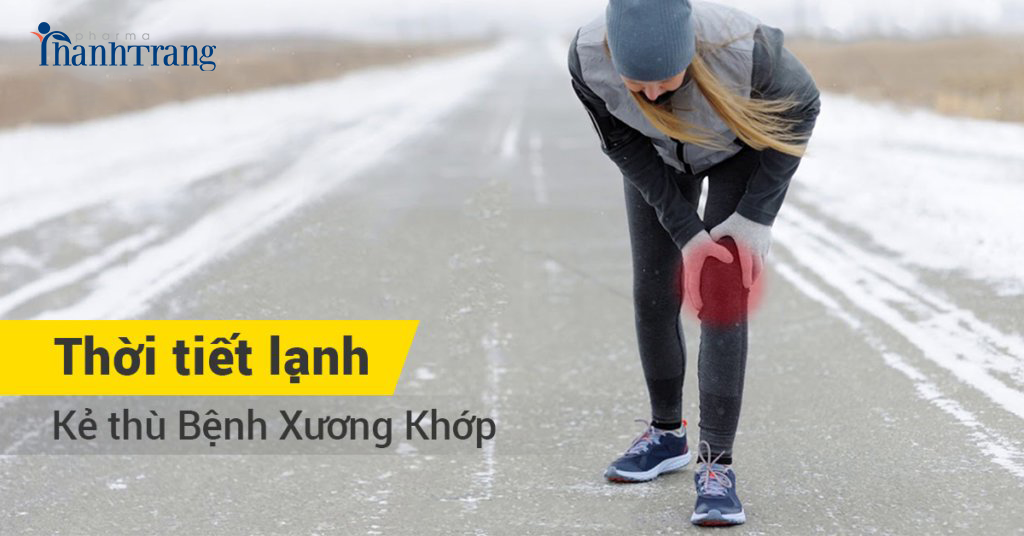 ĐAU XƯƠNG KHỚP MÙA LẠNH: CHỦ QUAN DỄ GÂY TÀN PHẾ